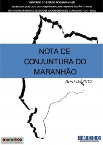Nota de Conjuntura do Maranhão – abr. – 2012