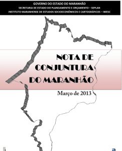 Nota de Conjuntura do Maranhão – mar. – 2013