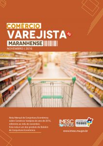 Nota Mensal de Conjuntura Econômica sobre Comércio Varejista – v. 2, n. 4 – nov. – 2016