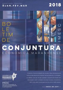 Boletim de Conjuntura Econômica Maranhense – v. 6, n. 1 – jan./mar. – 2018