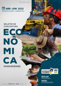 Boletim de Conjuntura Econômica Maranhense – v. 10, n. 2 – abr./jun. – 2022