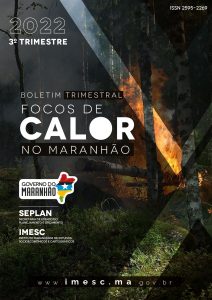 Boletim Trimestral Focos de Calor do Maranhão – 3º Trimestre – 2022