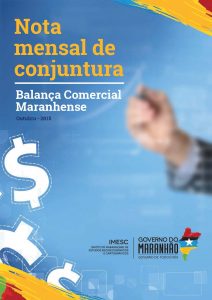 Nota Mensal de Conjuntura: Balança Comercial Maranhense – out. – 2015