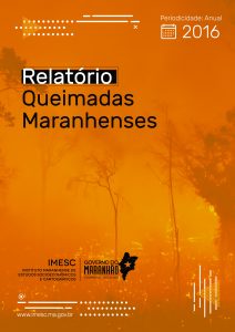 Relatório de Queimadas Maranhenses – 2016