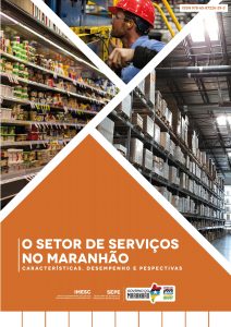 O Setor de serviços no Maranhão- caracteristicas, desempenho e pespectivas