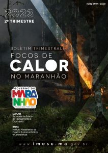 Boletim Trimestral Focos de Calor do Maranhão – 2º Trimestre – 2023