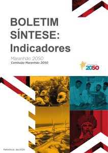 Boletim Síntese: Indicadores Maranhão 2050