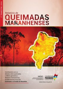 Relatório de Queimadas Maranhenses – 2º Trimestre – 2016