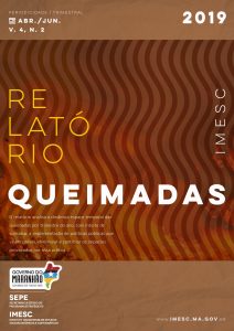Relatório de Queimadas Maranhenses – 2º Trimestre – 2019