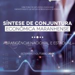  Síntese de Conjuntura Econômica Maranhense – set./out. 2021