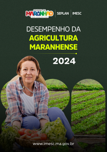 Desempenho da Agricultura Maranhense 2024 – v. 5, n. 1.