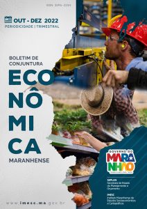Boletim de Conjuntura Econômica Maranhense – v. 10, n. 4 – out./dez. – 2022